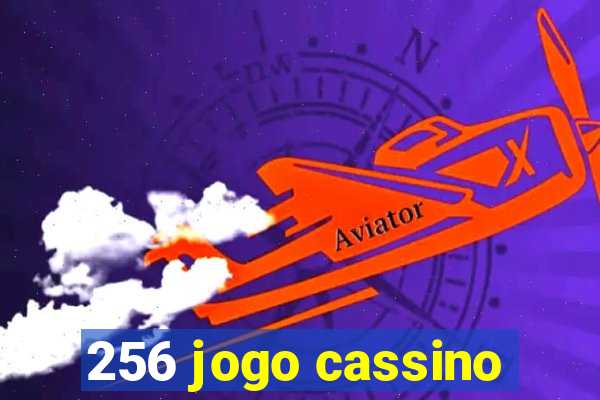 256 jogo cassino